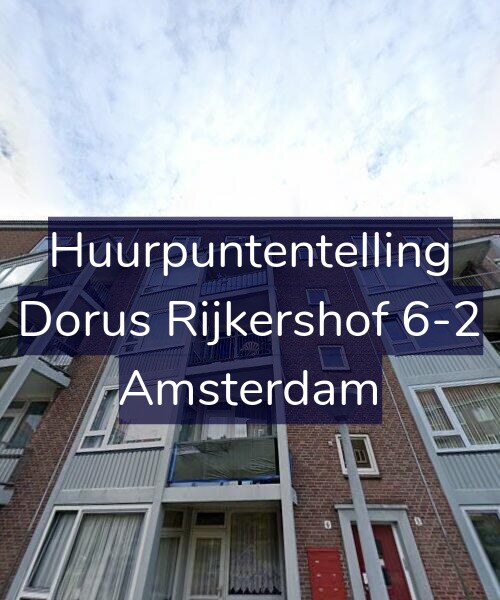 Foto gevel Huurpuntentelling voor Dorus Rijkershof 6-2, Amsterdam