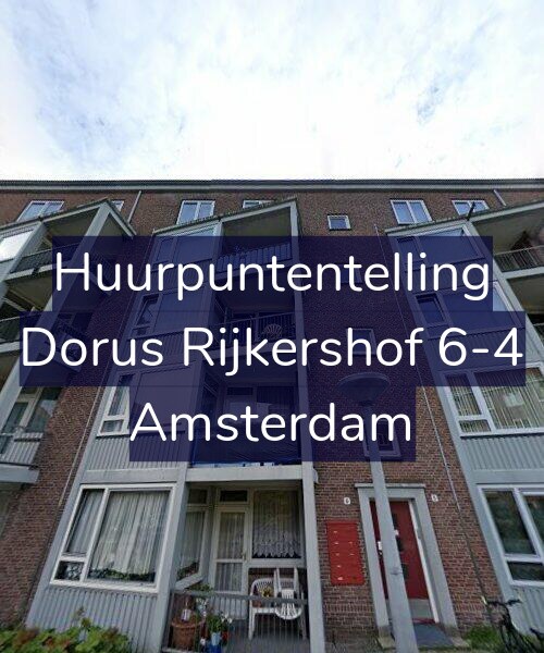 Foto gevel Huurpuntentelling voor Dorus Rijkershof 6-4, Amsterdam