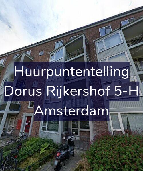 Foto gevel Huurpuntentelling voor Dorus Rijkershof 5-H, Amsterdam