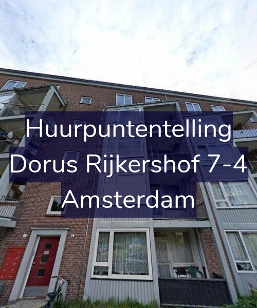 Foto gevel Huurpuntentelling voor Dorus Rijkershof 7-4, Amsterdam