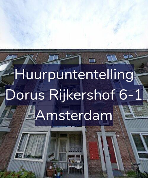 Foto gevel Huurpuntentelling voor Dorus Rijkershof 6-1, Amsterdam