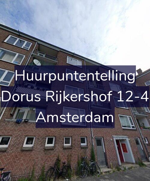 Foto gevel Huurpuntentelling voor Dorus Rijkershof 12-4, Amsterdam