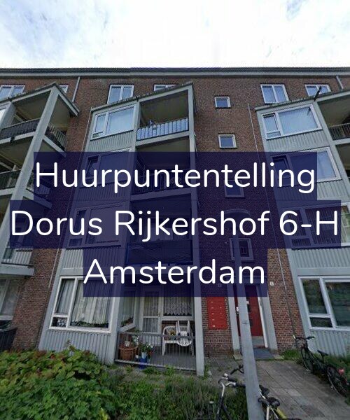 Foto gevel Huurpuntentelling voor Dorus Rijkershof 6-H, Amsterdam
