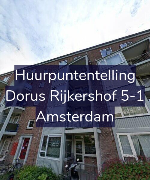 Foto gevel Huurpuntentelling voor Dorus Rijkershof 5-1, Amsterdam