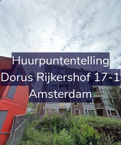 Foto gevel Huurpuntentelling voor Dorus Rijkershof 17-1, Amsterdam