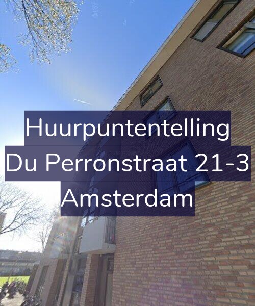 Foto gevel Huurpuntentelling voor Du Perronstraat 21-3, Amsterdam