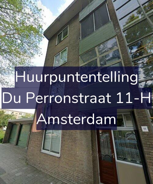 Foto gevel Huurpuntentelling voor Du Perronstraat 11-H, Amsterdam