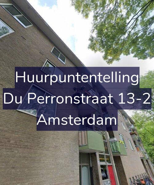 Foto gevel Huurpuntentelling voor Du Perronstraat 13-2, Amsterdam