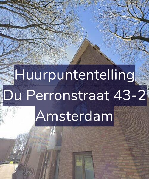 Foto gevel Huurpuntentelling voor Du Perronstraat 43-2, Amsterdam