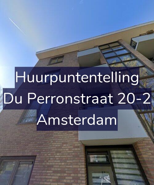 Foto gevel Huurpuntentelling voor Du Perronstraat 20-2, Amsterdam