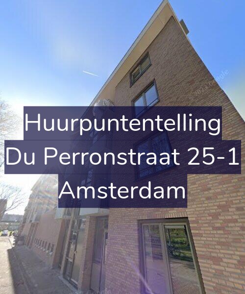 Foto gevel Huurpuntentelling voor Du Perronstraat 25-1, Amsterdam