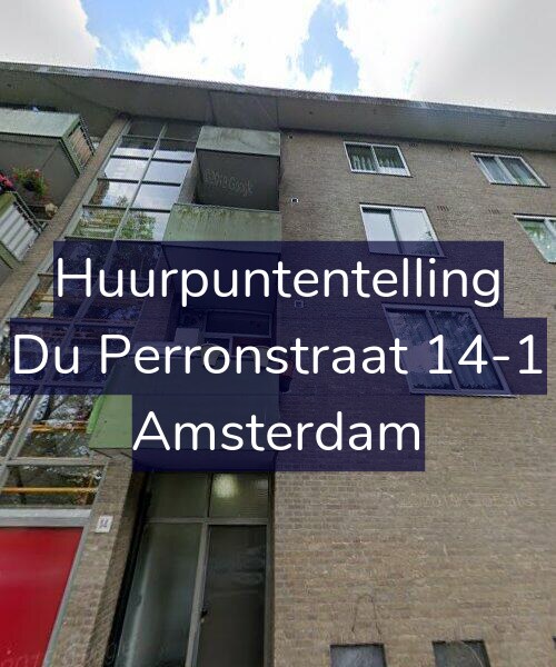 Foto gevel Huurpuntentelling voor Du Perronstraat 14-1, Amsterdam