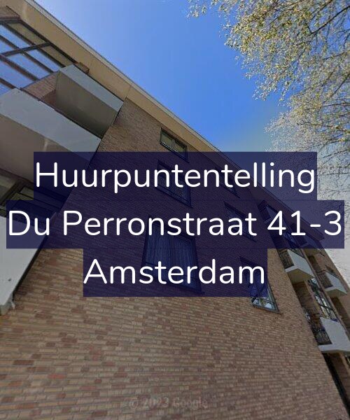 Foto gevel Huurpuntentelling voor Du Perronstraat 41-3, Amsterdam
