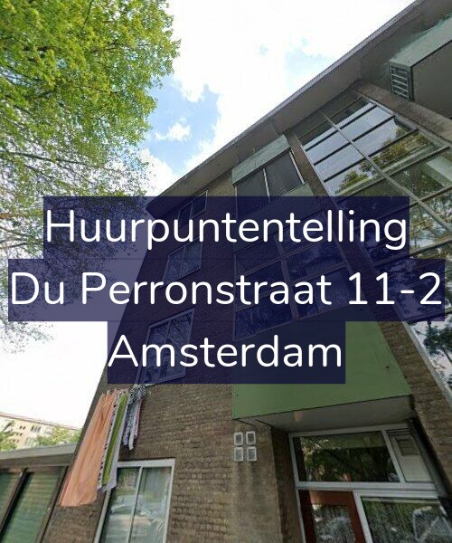 Foto gevel Huurpuntentelling voor Du Perronstraat 11-2, Amsterdam