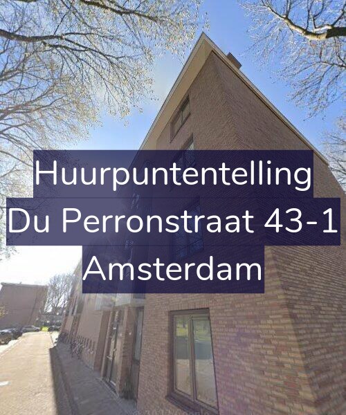 Foto gevel Huurpuntentelling voor Du Perronstraat 43-1, Amsterdam