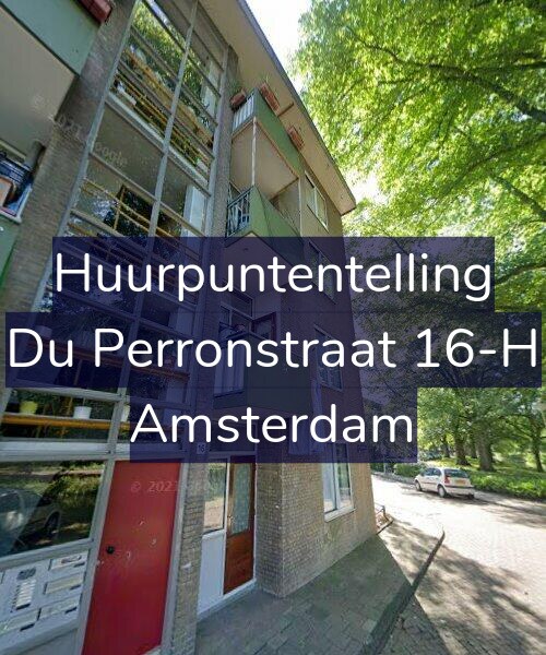Foto gevel Huurpuntentelling voor Du Perronstraat 16-H, Amsterdam