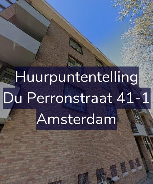 Foto gevel Huurpuntentelling voor Du Perronstraat 41-1, Amsterdam