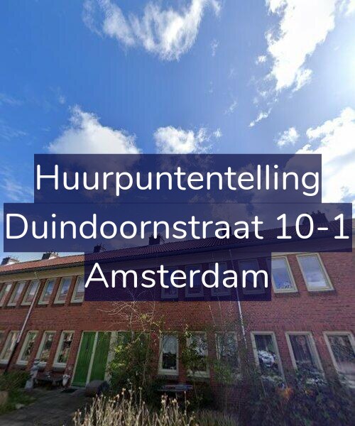 Foto gevel Huurpuntentelling voor Duindoornstraat 10-1, Amsterdam