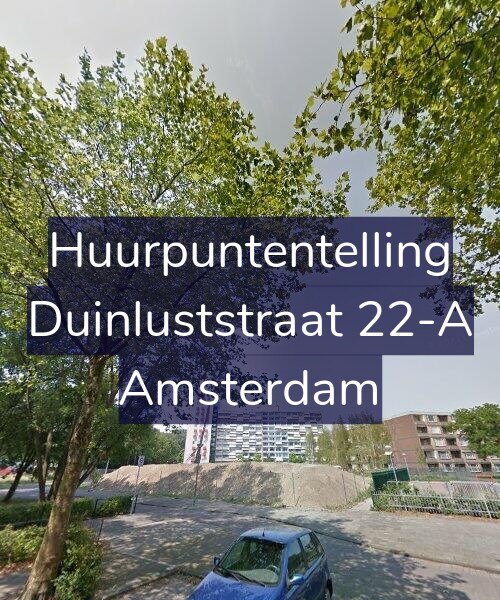 Foto gevel Huurpuntentelling voor Duinluststraat 22-A, Amsterdam