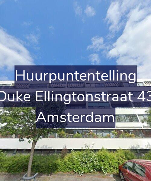 Foto gevel Huurpuntentelling voor Duke Ellingtonstraat 43, Amsterdam