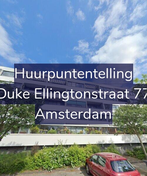 Foto gevel Huurpuntentelling voor Duke Ellingtonstraat 77, Amsterdam