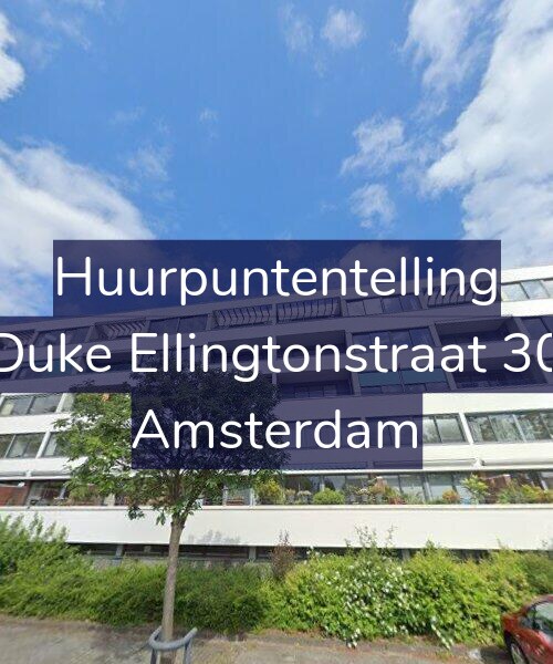 Foto gevel Huurpuntentelling voor Duke Ellingtonstraat 30, Amsterdam