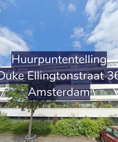Foto gevel Huurpuntentelling voor Duke Ellingtonstraat 36, Amsterdam