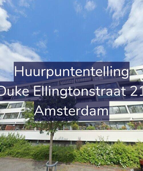 Foto gevel Huurpuntentelling voor Duke Ellingtonstraat 21, Amsterdam