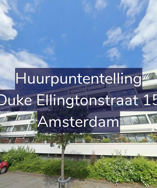 Foto gevel Huurpuntentelling voor Duke Ellingtonstraat 15, Amsterdam