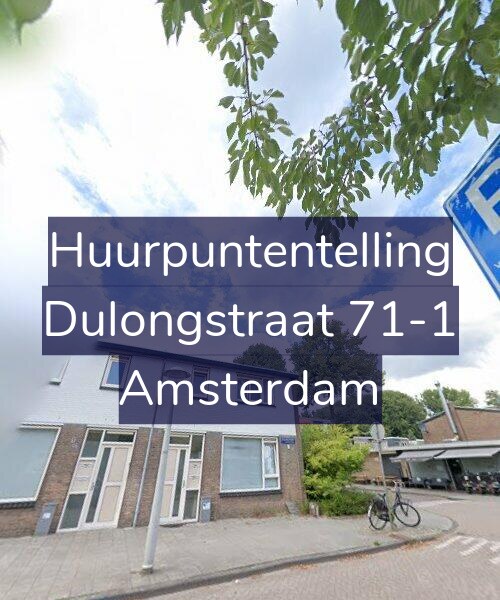 Foto gevel Huurpuntentelling voor Dulongstraat 71-1, Amsterdam