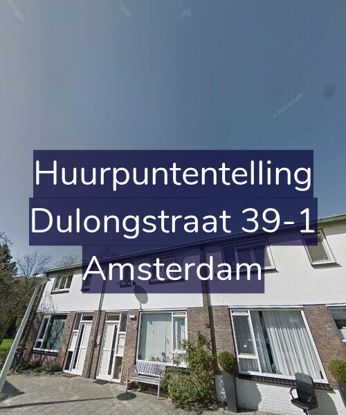 Foto gevel Huurpuntentelling voor Dulongstraat 39-1, Amsterdam