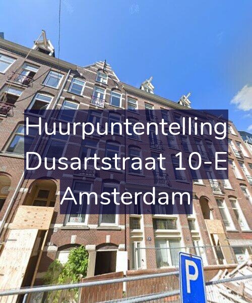 Foto gevel Huurpuntentelling voor Dusartstraat 10-E, Amsterdam