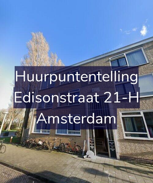 Foto gevel Huurpuntentelling voor Edisonstraat 21-H, Amsterdam