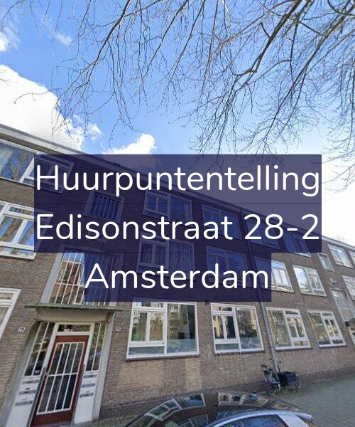 Foto gevel Huurpuntentelling voor Edisonstraat 28-2, Amsterdam