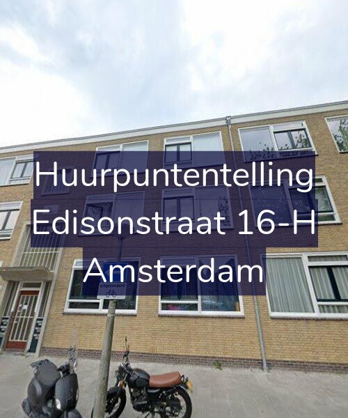 Foto gevel Huurpuntentelling voor Edisonstraat 16-H, Amsterdam