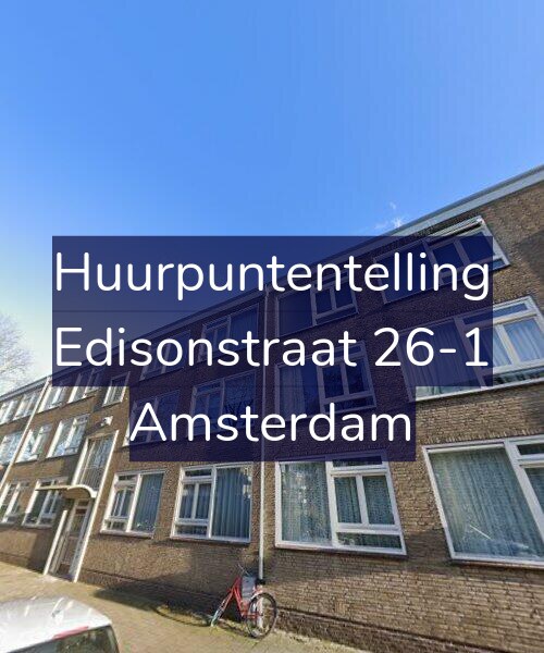 Foto gevel Huurpuntentelling voor Edisonstraat 26-1, Amsterdam