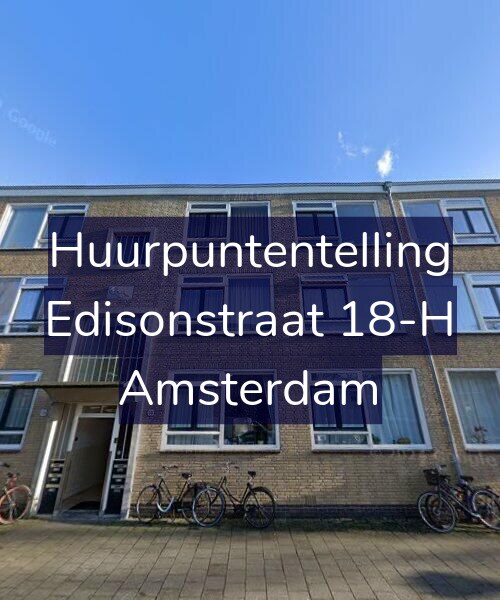 Foto gevel Huurpuntentelling voor Edisonstraat 18-H, Amsterdam