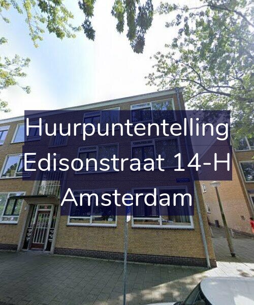 Foto gevel Huurpuntentelling voor Edisonstraat 14-H, Amsterdam