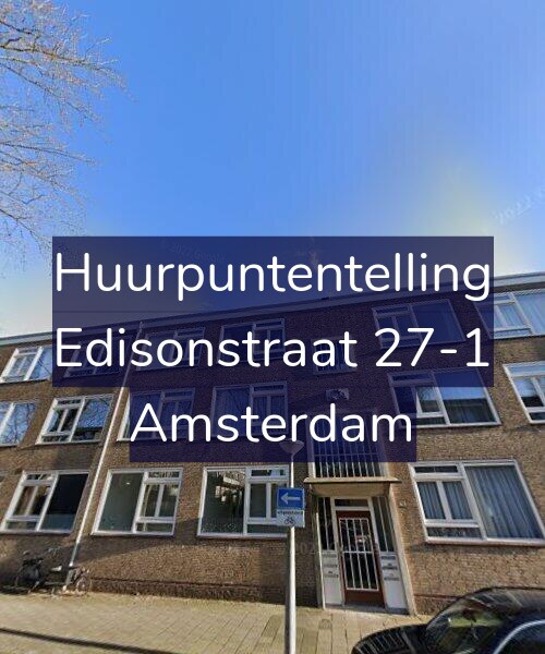 Foto gevel Huurpuntentelling voor Edisonstraat 27-1, Amsterdam