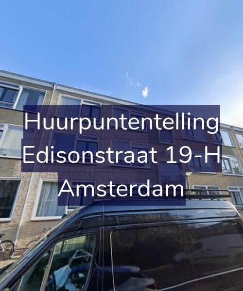 Foto gevel Huurpuntentelling voor Edisonstraat 19-H, Amsterdam