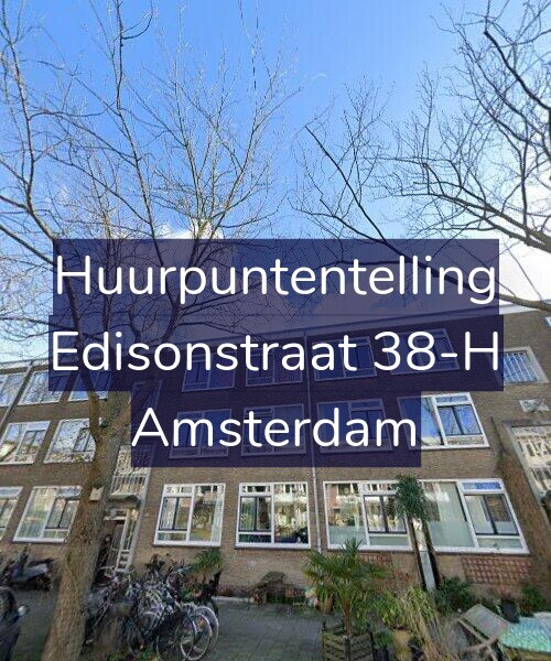 Foto gevel Huurpuntentelling voor Edisonstraat 38-H, Amsterdam