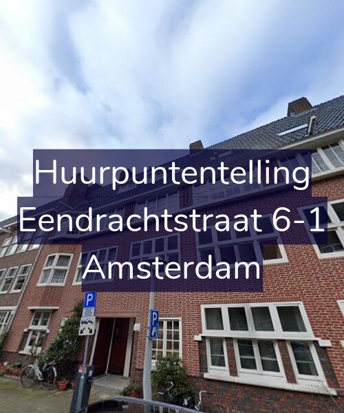 Foto gevel Huurpuntentelling voor Eendrachtstraat 6-1, Amsterdam