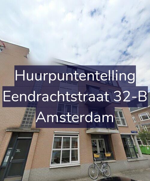 Foto gevel Huurpuntentelling voor Eendrachtstraat 32-B, Amsterdam