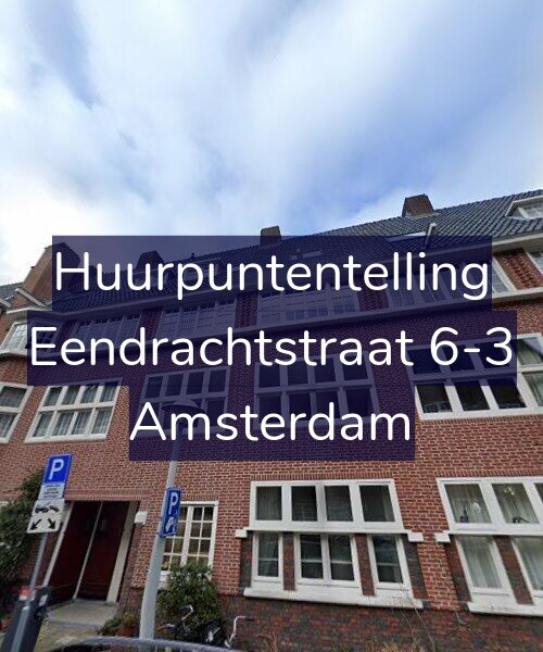 Foto gevel Huurpuntentelling voor Eendrachtstraat 6-3, Amsterdam