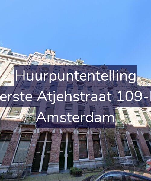 Foto gevel Huurpuntentelling voor Eerste Atjehstraat 109-H, Amsterdam