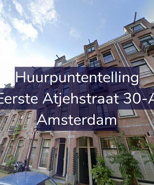 Foto gevel Huurpuntentelling voor Eerste Atjehstraat 30-A, Amsterdam