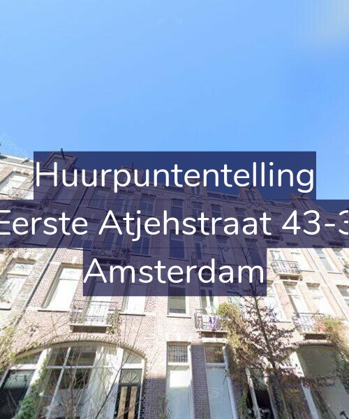 Foto gevel Huurpuntentelling voor Eerste Atjehstraat 43-3, Amsterdam