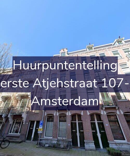Foto gevel Huurpuntentelling voor Eerste Atjehstraat 107-2, Amsterdam