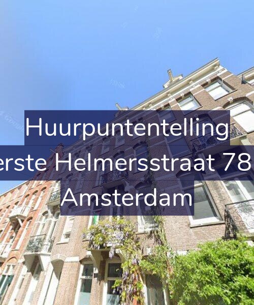 Foto gevel Huurpuntentelling voor Eerste Helmersstraat 78-2, Amsterdam