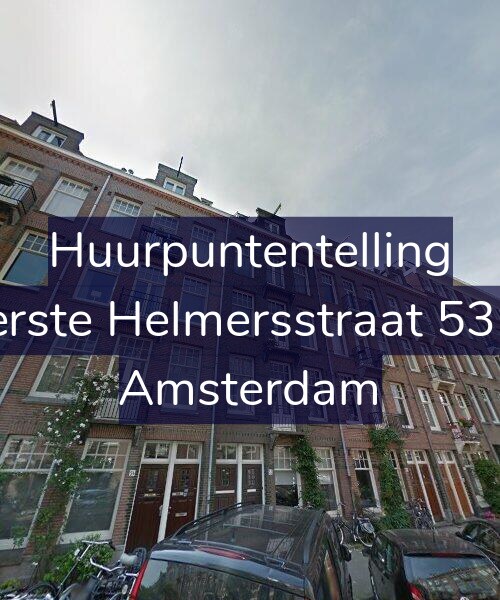 Foto gevel Huurpuntentelling voor Eerste Helmersstraat 53-1, Amsterdam
